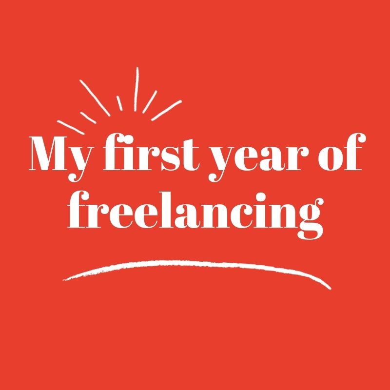 My first year of freelancing - Freelance SEO & PPC Jade Gillham