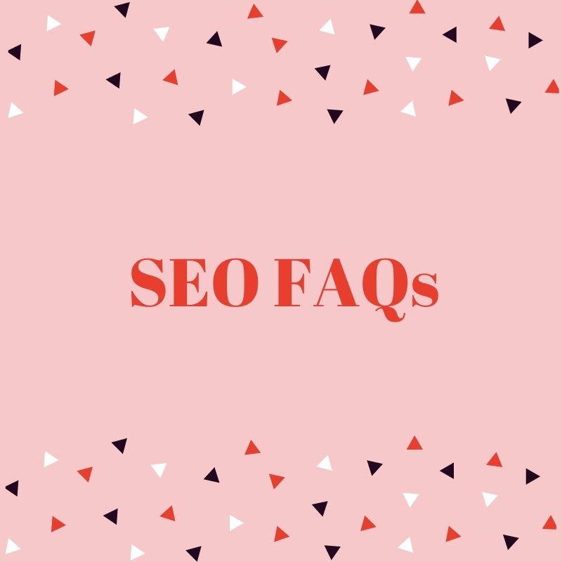 SEO FAQs - Freelance SEO Jade Gillham