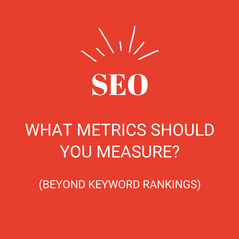 SEO Metrics to Measure
